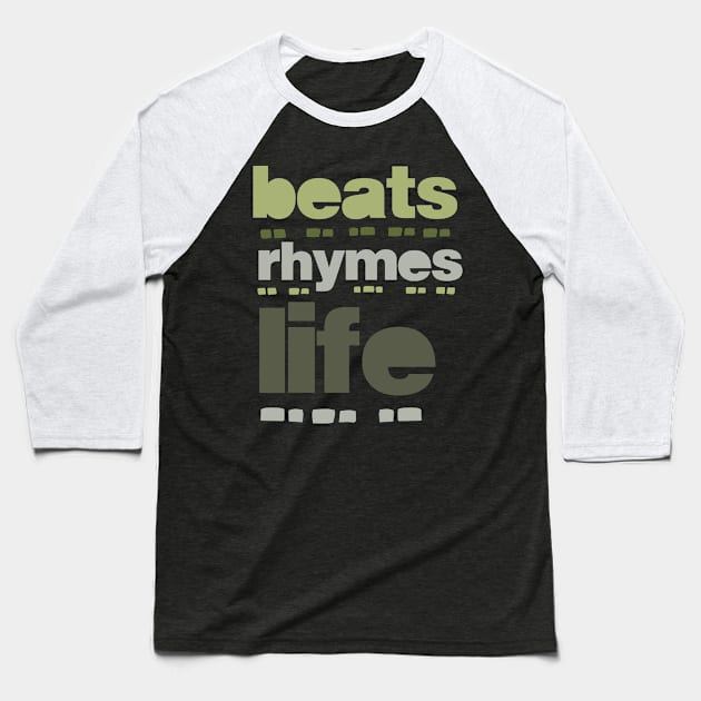 beat rhymes life 2023 09 Baseball T-Shirt by 2 souls